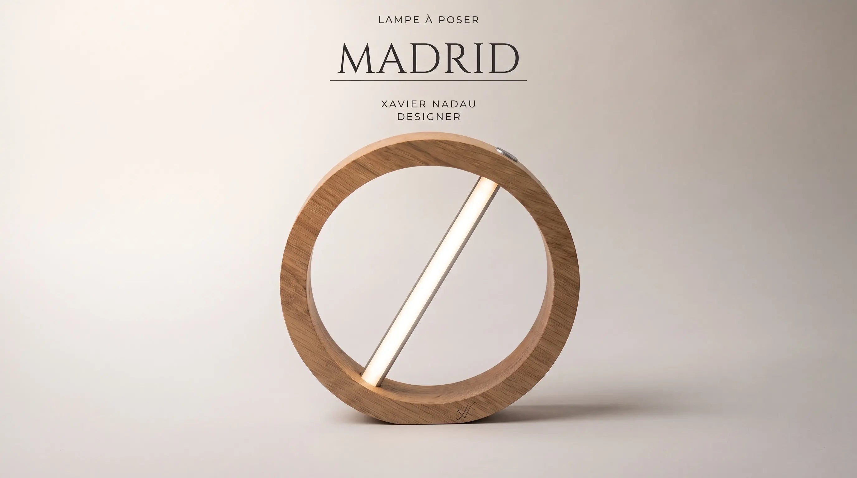 Lampe à poser Madrid Xavier Nadau Designer