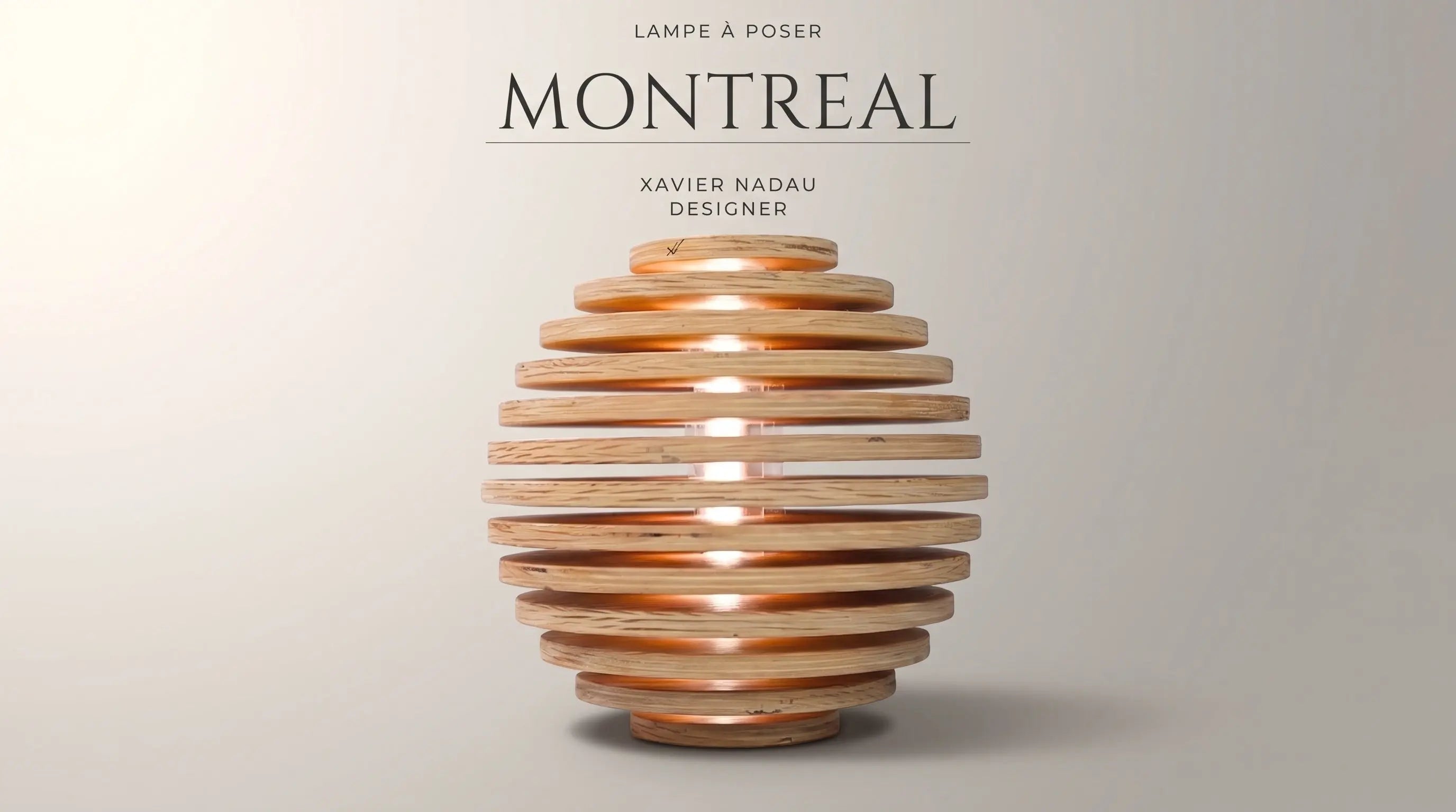 Lampe à poser Montreal Xavier Nadau Designer