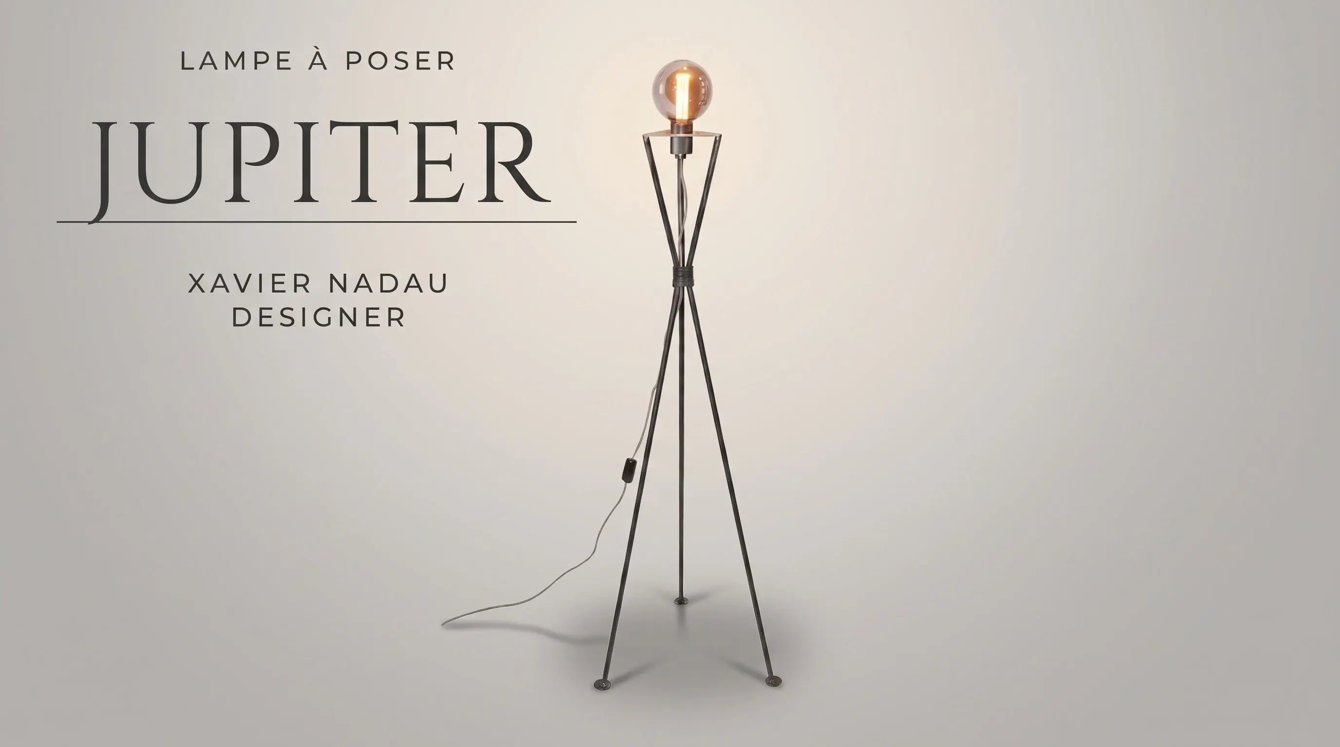 Lampe à poser Jupiter Xavier Nadau Designer