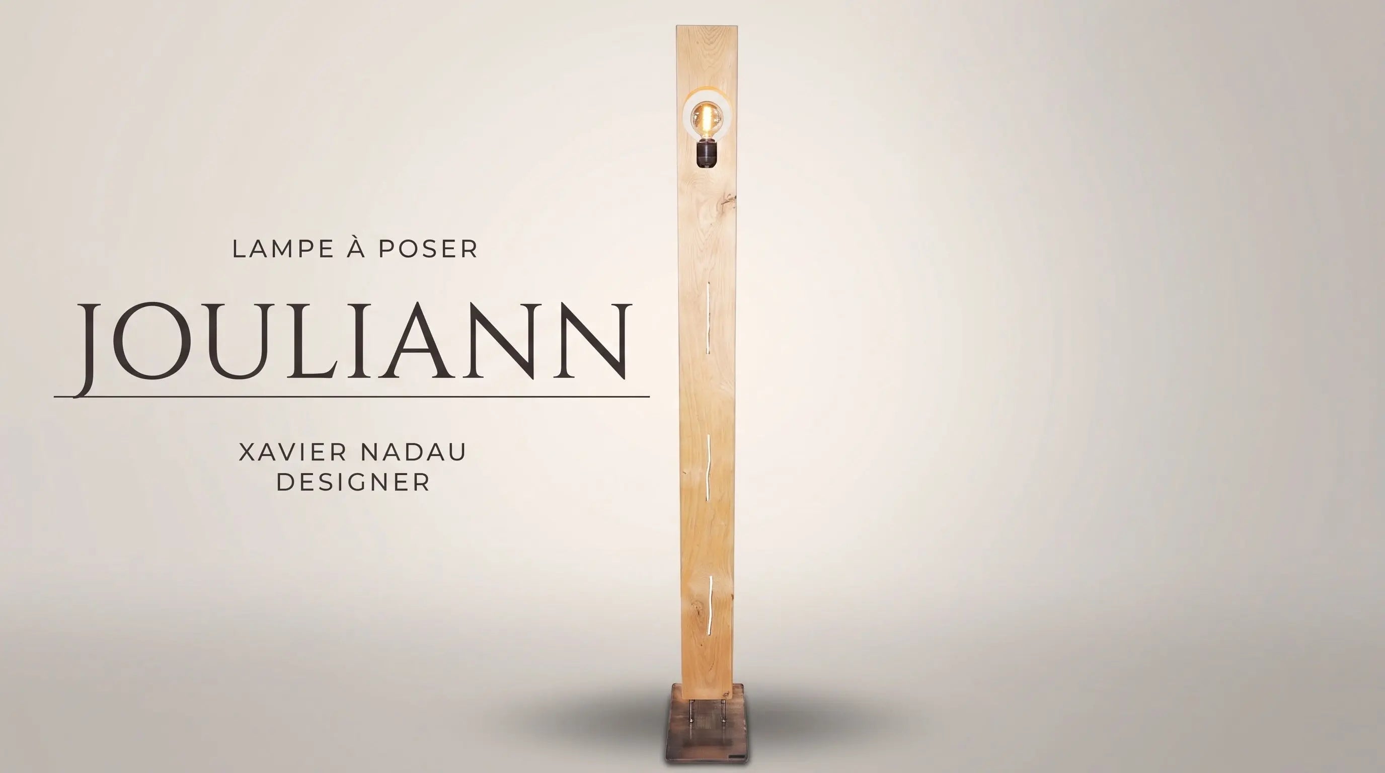 Lampe à poser Jouliann Xavier Nadau Designer