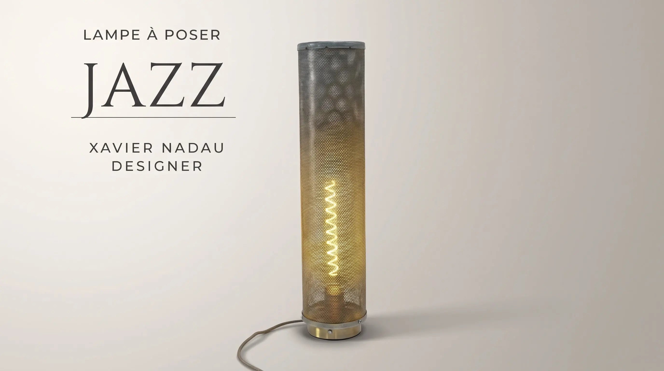 Lampe à poser Jazz Xavier Nadau Designer
